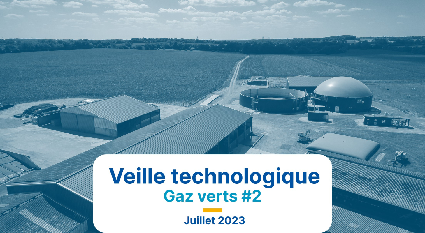 Veille technologique gaz verts #2 - Juillet 2023