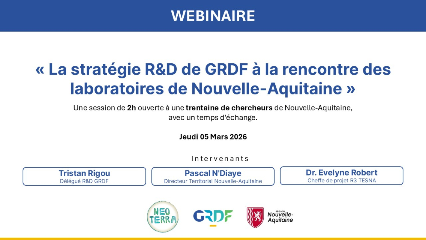 La R&D de GRDF à la rencontre des chercheurs de Nouvelle-Aquitaine
